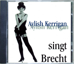 Aylish Kerrigan singt Brecht